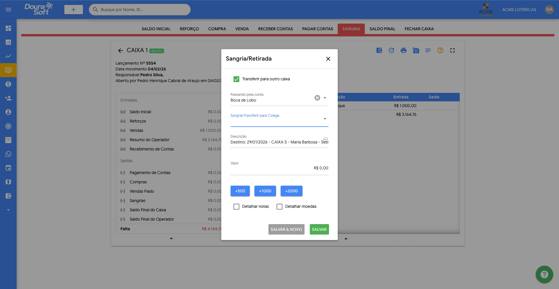Controle de sangrias O DouraSoft Lotéricas